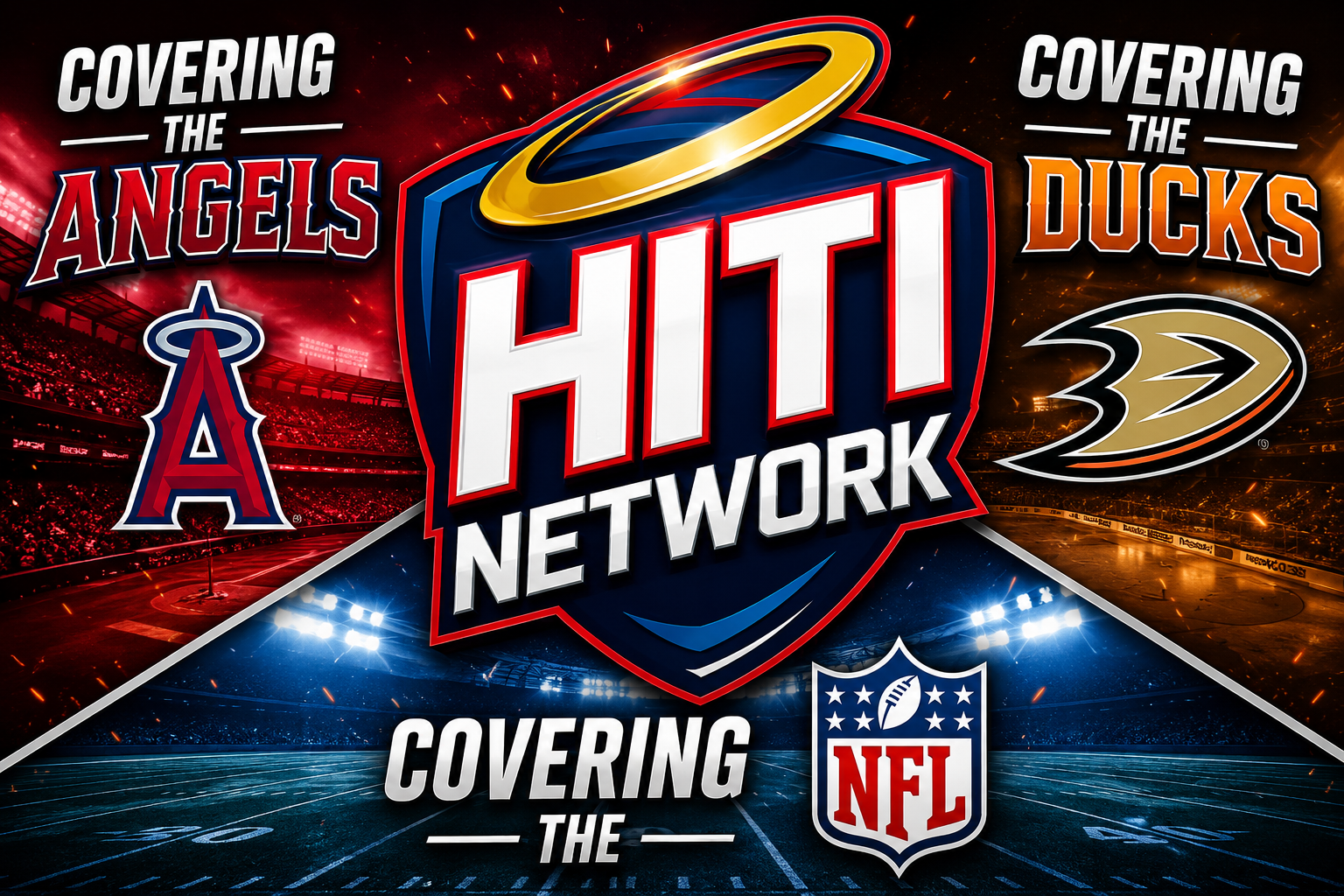 HITI Network — Covering the Angels, Ducks & NFL